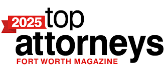 Fort Worth Magazine Top Attorney 2025